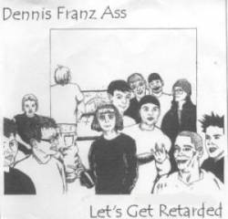 DFA : Let's Get Retarded